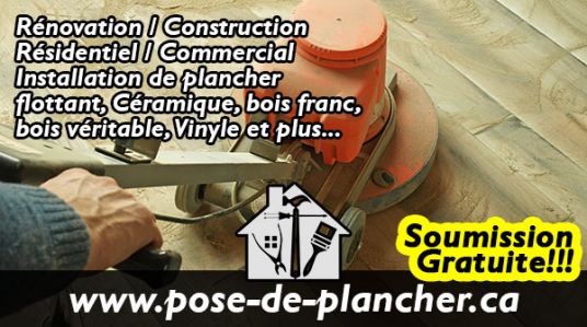 Installation de plancher Bois franc Bois véritable vinyle céramique Ville de Repentigny Ville de Terrebonne Ville de L'Assomption Montréal Lanaudière Résidentiel et commercial Intérieur et extérieur